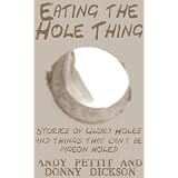 Eating the Hole Thing