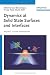 Dynamics at Solid State Surfaces and Interfaces: Current Developments v. 1