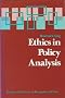 Ethics in Policy Analysis (Occupational ethics series)