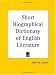 Short Biographical Dictionary of English Literature