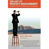 The Art of Product Management: Lessons from a Silicon Valley Innovator