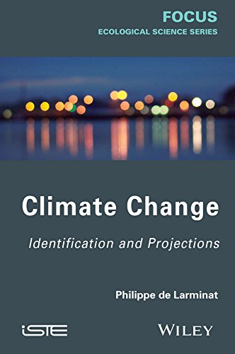 Climate Change: Identification and Projections (Iste)