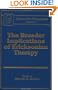 Broader Implications Of Ericksonian Therapy (Ericksonian Monographs)