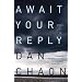 Await Your Reply: A Novel