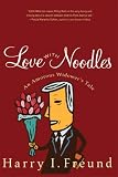 Love with Noodles: An Amorous Widowers Tale