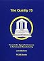 The Quality 75: Towards Six Sigma Performance in Service and Manufacturing