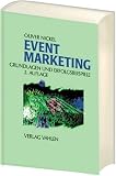 Eventmarketing: Grundlagen und Erfolgsbeispiele