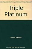 Triple platinum