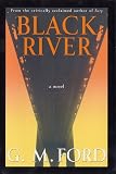 Black River: A Novel