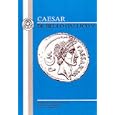 Caesar: Gallic War V (Caesar) by R. Carrington