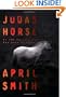 Judas Horse: An FBI Special Agent Ana Grey Mystery
