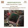 Shostakovich: Violin Concertos Nos. 1 & 2
