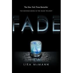 Fade (Wake Series, Book 2) (Wake Trilogy)