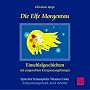 Die Elfe Morgentau. CD: Einschlafgeschichten mit e&hellip von Christiane Heyn