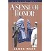 A Sense of Honor: A Novel (Bluejacket Books)