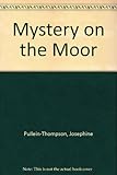 Mystery on the moor