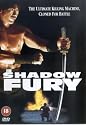 Shadow Fury [DVD] [2001]