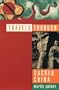 Travels Through Sacred China: Guide to the Soul and Spiritual Heritage of China
