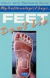 My Reflexologist Says Feet Don t Lie