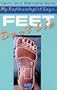 My Reflexologist Says Feet Don't Lie