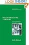 The Architecture of Memory: A Jewish-Muslim Household in Colonial Algeria, 1937-1962 (Cambridge Studies in Social and Cultural Anthropology)