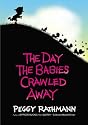 The Day the Babies Crawled Away
