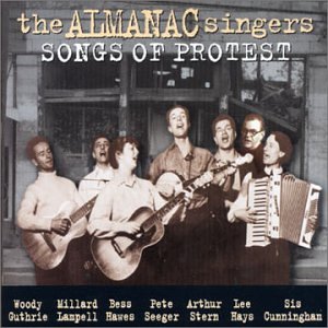The Almanac Singers - Songs of Protest - Zortam Music