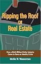 Ripping the Roof Off Real Estate: How a Multi-Billion-Dollar Industry Came to Have an Identity Crisis
