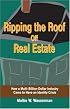 Ripping the Roof Off Real Estate: How a Multi-Billion-Dollar Industry Came to Have an Identity Crisis