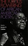 The Furious Flowering of African American Poetry