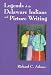 Legends of the Delaware Indians and Picture Writing (Iroquois and Their Neighbors)