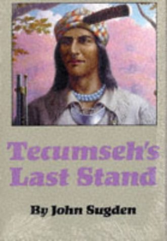 Tecumseh's Last Stand under Tecumseh in The Books Store