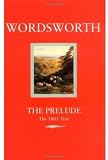 The Prelude: Or, Growth of a Poets Mind (Text of 1805) (Oxford Standard Authors)