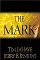 The Mark: The Beast Rules the World by Tim F. LaHaye