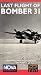 Nova: Last Flight of Bomber 31 [VHS]