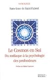 COSMOS EN SOI (LE) : DU ZODIAQUE · LA PSYCHOLOGIE DES PROFONDEURS