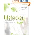 Lifehacker: 88 Tech Tricks to Turbocharge Your Day by Gina Trapani
