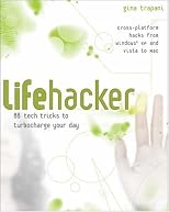 Lifehacker: 88 Tech Tricks to Turbocharge Your Day