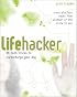 Lifehacker: 88 Tech Tricks to Turbocharge Your Day