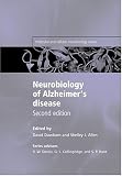 Neurobiology of Alzheimer's Disease (Molecular & Cellular Neurobiology)