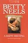 A Happy Meeting (Betty Neels Collector's Editions)