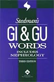 Stedmans GI & GU Words: With Nephrology Words