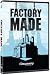 Factory Made