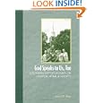God Speaks to Us, Too: Southern Baptist Women on Church, Home, and Society by Susan M. Shaw