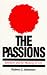 Books : The Passions: Emotions and the Meaning of Life