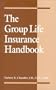 The Group Life Insurance Handbook
