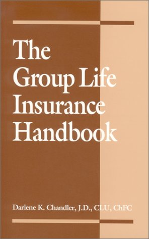 The Group Life Insurance Handbook