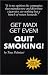 Get Mad, Get Even, Quit Smoking