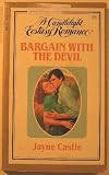 Bargain With The Devil (Candlelight Ecstasy Romance #26)