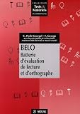 Belo : Batterie d'�valuation de lecture et d'orthographe